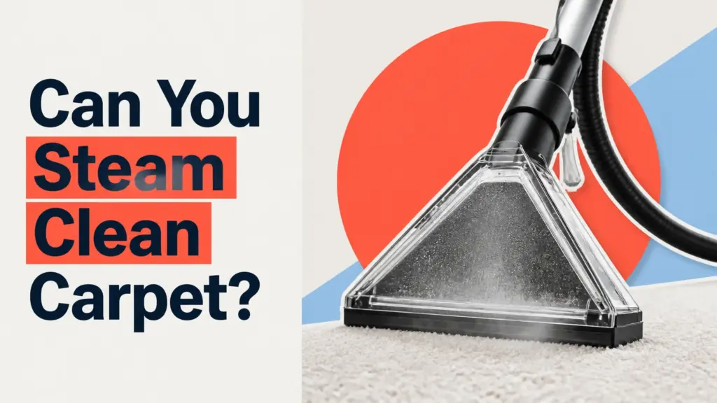 Can You Steam Clean Carpet?
