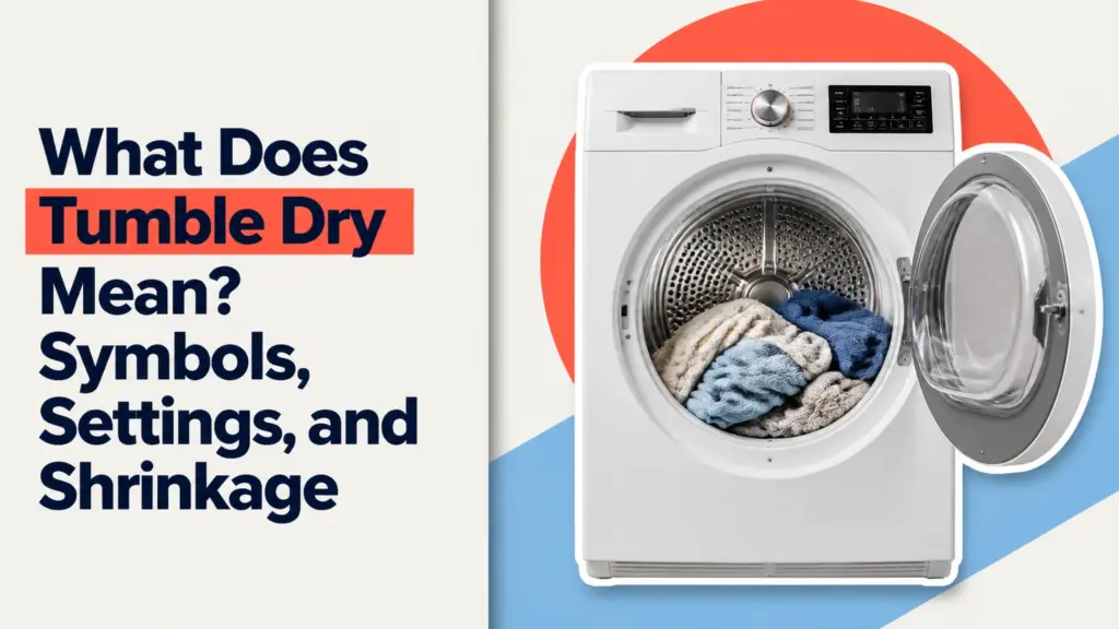 what does tumble dry mean